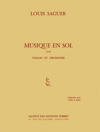 Louis Saguer - Musique en sol