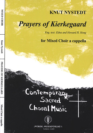 Knut Nystedt - Prayers of Kierkegaard