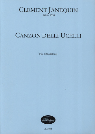 Janequin Clement: Canzon Delli Ucelli