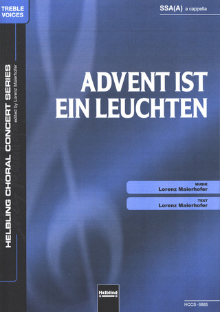 Lorenz Maierhofer - Advent ist ein Leuchten