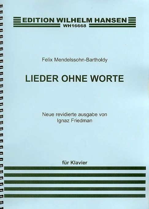 Felix Mendelssohn Bartholdym fl. - Lieder Ohne Worte