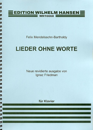 Felix Mendelssohn Bartholdyet al. - Lieder Ohne Worte
