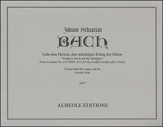 Johann Sebastian Bach - Lobe den Herren