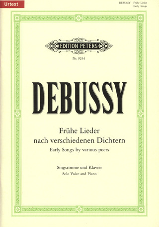 Claude Debussy - Frühe Lieder nach verschiedenen Dichtern