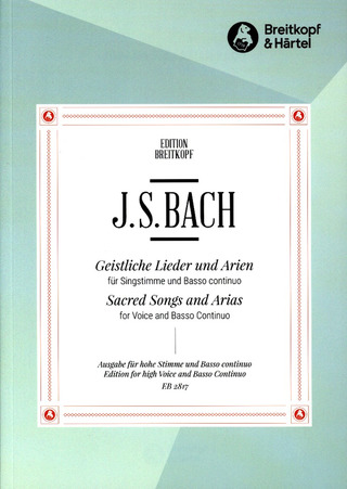Johann Sebastian Bach: Geistliche Lieder und Arien – hohe Stimme