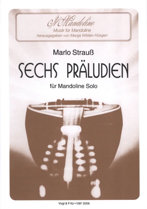 Marlo Strauss - 6 Praeludien