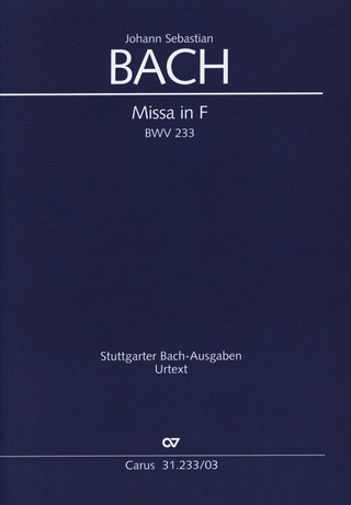 Johann Sebastian Bach - Missa in F F-Dur BWV 233