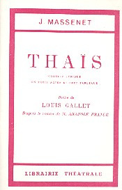 Jules Massenet et al. - Thaïs – Libretto