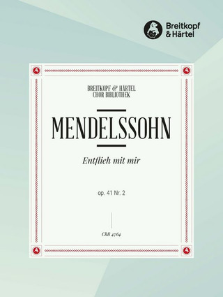 Felix Mendelssohn Bartholdy - Entflieh mit mir op.41 nr. 2
