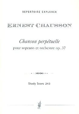 Ernest Chausson - Chanson perpétuelle op. 37