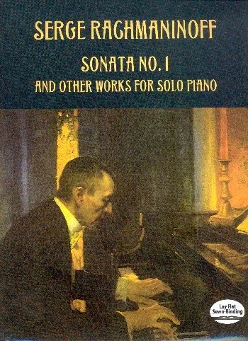 Sergei Rachmaninoff - Sonata No. 1 And Other Works For Solo Piano
