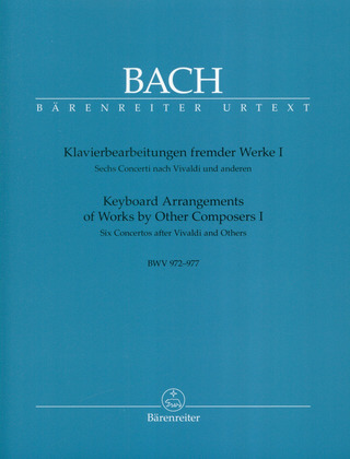 Johann Sebastian Bach - Klavierbearbeitungen fremder Werke I BWV 972-977