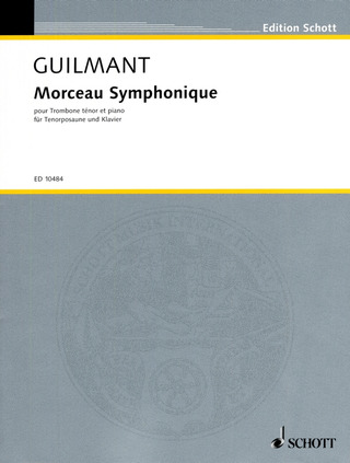 Felix Alexandre Guilmant - Morceau Symphonique op. 88