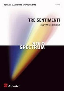 Jan Van der Roost - Tre Sentimenti