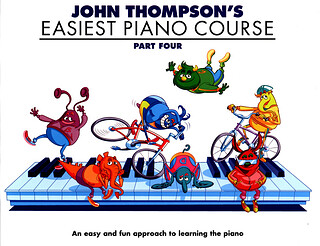 John Thompson - John Thompson's Easiest Piano Course Part 4
