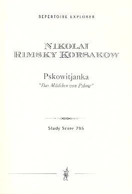 Nikolai Rimski-Korsakow - Das Mädchen von Pskow für Orchester