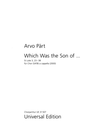 Arvo Pärt: Which Was the Son of ... für Chor SATB (2000)