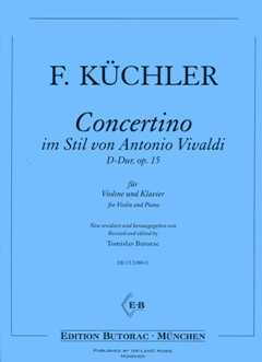 Ferdinand Küchler - Concertino D-Dur Op 15 Im Stil Von Vivaldi