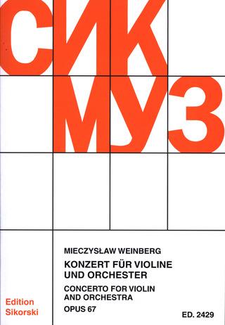 Mieczysław Weinberg: Konzert für Violine und Orchester op. 67