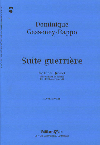 Dominique Gesseney-Rappo - Suite guerrière