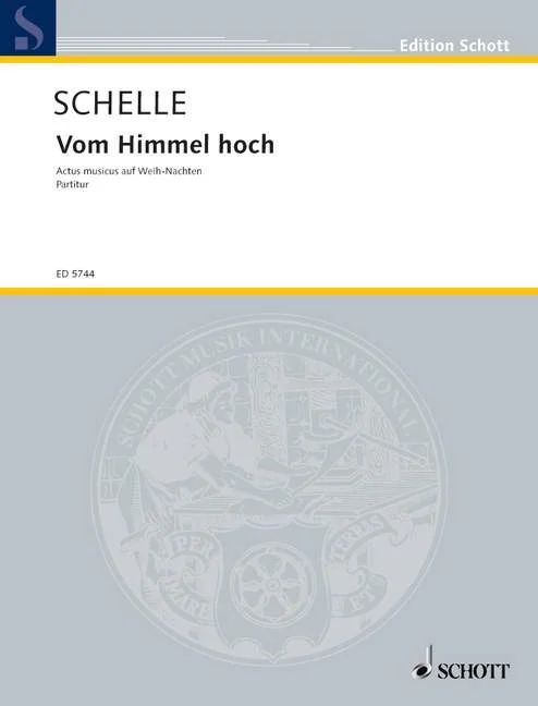 Johann Schelle - Vom Himmel hoch