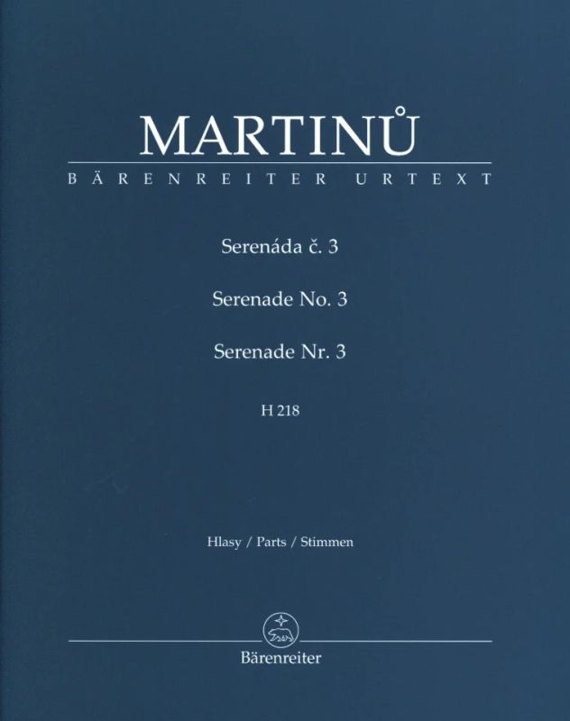 Bohuslav Martinů - Serenade Nr. 3 H 218