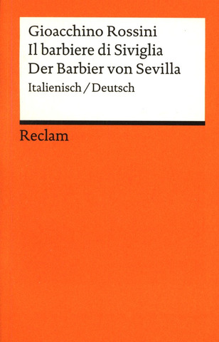 Gioachino Rossiniet al. - Il barbiere di Siviglia / Der Barbier von Sevilla – Libretto