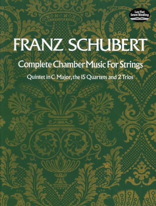 Complete chamber music for strings | Schubert, Franz (1797-1828). Compositeur