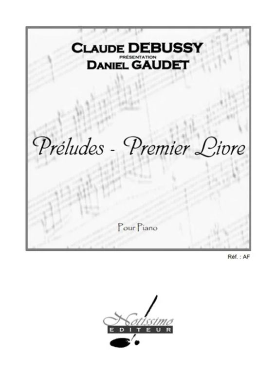 Claude Debussy - Preludes - Premier Livre
