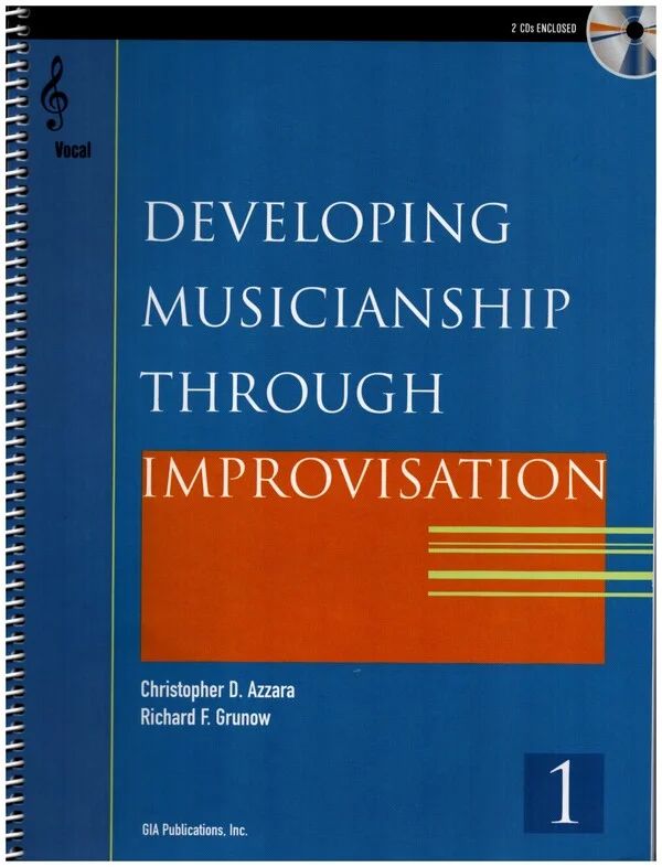 Christopher D. Azzaray otros. - Developing Musicianship through Improvisation 1