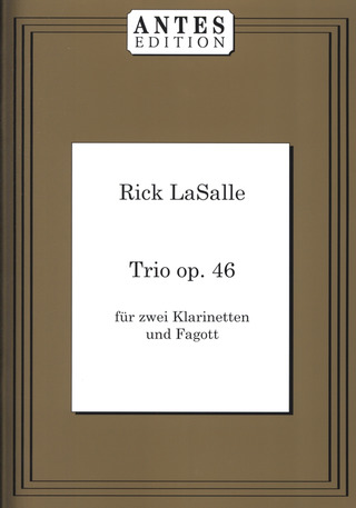 Lasalle Rick: Trio op. 46 für zwei Klarinetten und Fagott