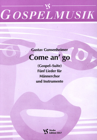 Come And Go (Gospel Suite)