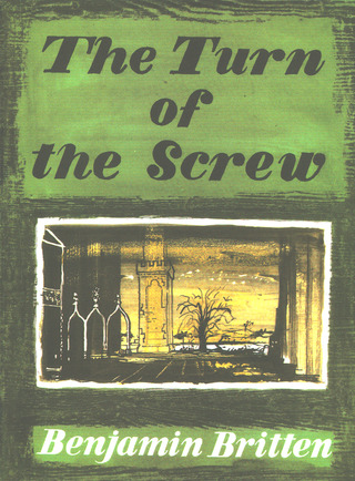 Benjamin Britten - The Turn of the Screw op. 54