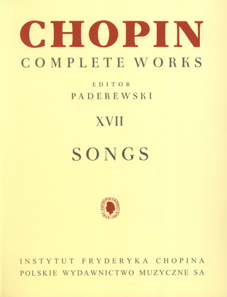 Frédéric Chopin - Complete Works XVII: Songs