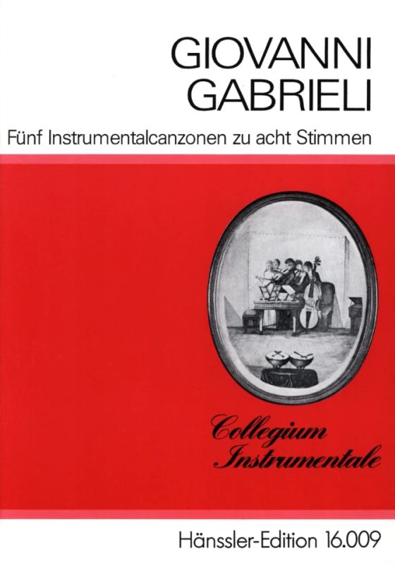 Giovanni Gabrieli: Fünf Instrumental-Canzonen (0)