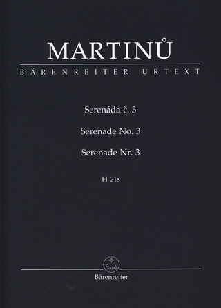 Bohuslav Martinů - Serenade Nr. 3 H 218