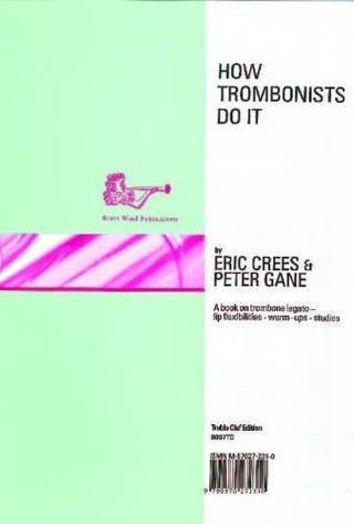 Eric Crees - How Trombonists Do It Tc