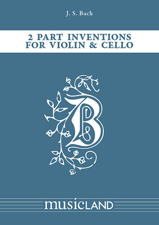 Johann Sebastian Bach - 2 Part Inventions for Violin & Cello