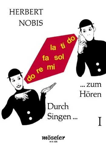 Herbert Nobis - Durch Singen zum Hören 1