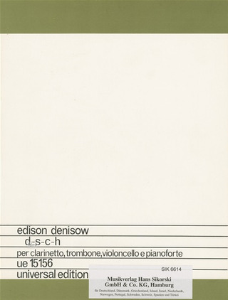 Edisson Denissow - d-s-c-h für Klarinette, Posaune, Violoncello und Klavier