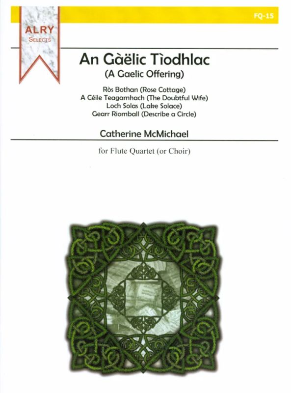 Catherine McMichael - A Gaelic Offering