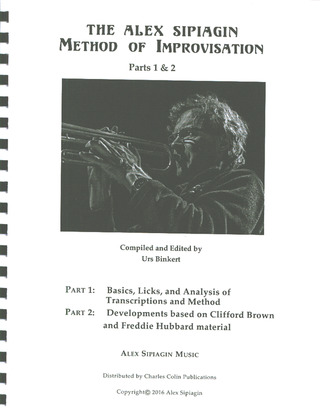 Alex Sipiagin - The Alex Sipiagin Method of Improvisation – Parts 1 and 2