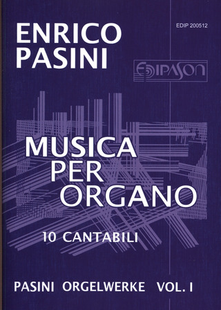 Enrico Pasini - Musica per Organo 1