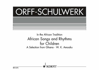 Amoaku, William Komla - African Songs and Rhythms for Children