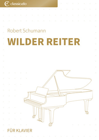 Robert Schumann - Wilder Reiter