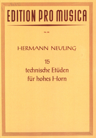 Hermann Neuling - 15 technische Etüden für hohes Horn