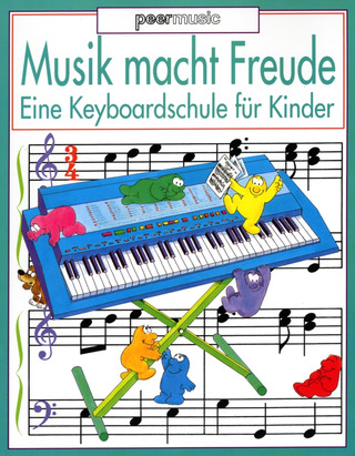 Marks, Anthony: Musik Macht Freude - Eine Keyboardschule