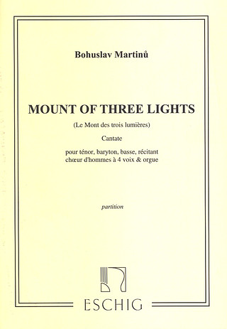 Bohuslav Martinů - Le Mont des trois lumières
