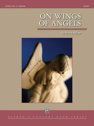 Barry L. Milner: On Wings of Angels