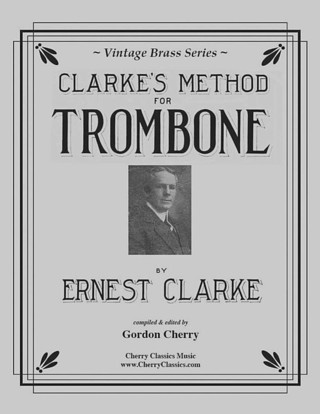Ernest Clarke - Method for Trombone